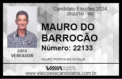 Candidato MAURO DO BARROCÃO 2024 - JEQUITAÍ - Eleições