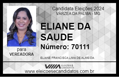 Candidato ELIANE DA SAUDE 2024 - VÁRZEA DA PALMA - Eleições