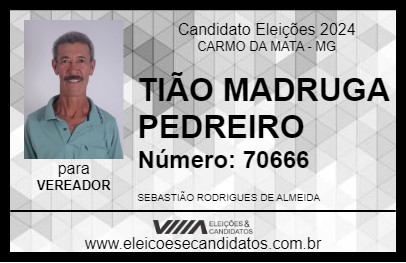 Candidato TIÃO MADRUGA PEDREIRO 2024 - CARMO DA MATA - Eleições