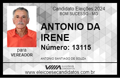 Candidato ANTONIO DA IRENE 2024 - BOM SUCESSO - Eleições