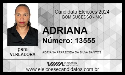 Candidato ADRIANA 2024 - BOM SUCESSO - Eleições