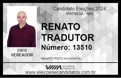 Candidato RENATO TRADUTOR 2024 - IPATINGA - Eleições