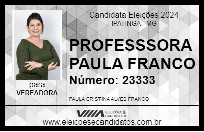 Candidato PROFESSSORA PAULA FRANCO 2024 - IPATINGA - Eleições