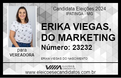 Candidato ERIKA VIEGAS, DO MARKETING 2024 - IPATINGA - Eleições