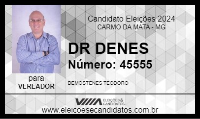 Candidato DR DENES 2024 - CARMO DA MATA - Eleições