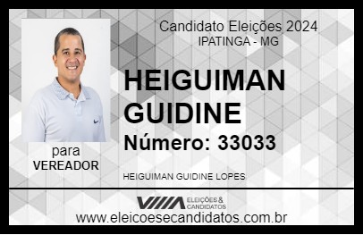 Candidato HEIGUIMAN GUIDINE 2024 - IPATINGA - Eleições