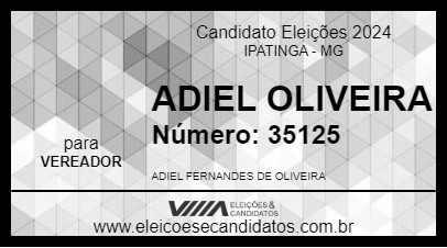 Candidato ADIEL OLIVEIRA 2024 - IPATINGA - Eleições