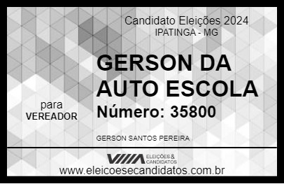 Candidato GERSON DA AUTO ESCOLA 2024 - IPATINGA - Eleições