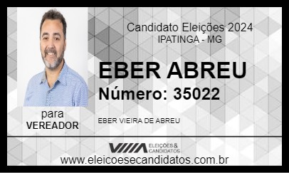 Candidato EBER ABREU 2024 - IPATINGA - Eleições