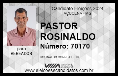 Candidato PASTOR ROSINALDO 2024 - AÇUCENA - Eleições