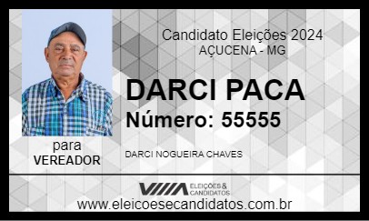 Candidato DARCI  PACA 2024 - AÇUCENA - Eleições