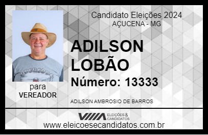 Candidato ADILSON LOBÃO 2024 - AÇUCENA - Eleições