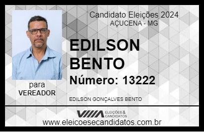 Candidato EDILSON BENTO 2024 - AÇUCENA - Eleições