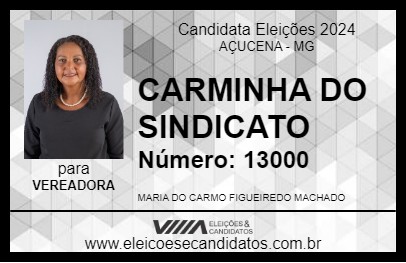 Candidato CARMINHA DO SINDICATO 2024 - AÇUCENA - Eleições