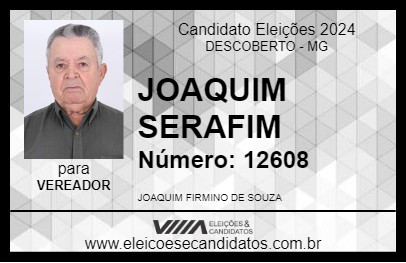 Candidato JOAQUIM SERAFIM 2024 - DESCOBERTO - Eleições