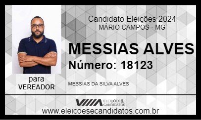 Candidato MESSIAS ALVES 2024 - MÁRIO CAMPOS - Eleições