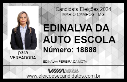 Candidato EDINALVA DA AUTO ESCOLA 2024 - MÁRIO CAMPOS - Eleições