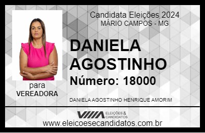 Candidato DANIELA AGOSTINHO 2024 - MÁRIO CAMPOS - Eleições