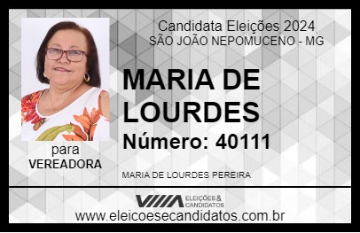 Candidato MARIA DE LOURDES 2024 - SÃO JOÃO NEPOMUCENO - Eleições