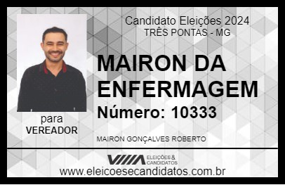 Candidato MAIRON DA ENFERMAGEM 2024 - TRÊS PONTAS - Eleições