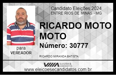 Candidato RICARDO MOTO MOTO 2024 - ENTRE RIOS DE MINAS - Eleições