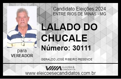 Candidato LALADO DO CHUCALE 2024 - ENTRE RIOS DE MINAS - Eleições