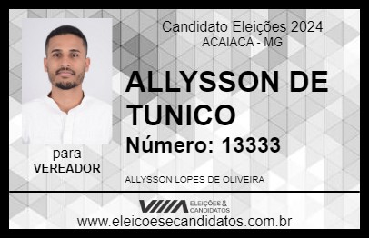 Candidato ALLYSSON DE TUNICO 2024 - ACAIACA - Eleições