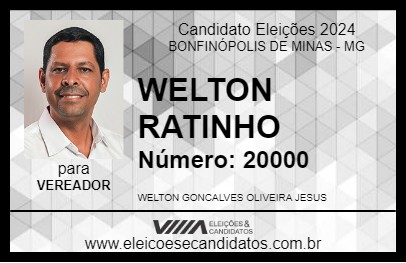 Candidato WELTON RATINHO 2024 - BONFINÓPOLIS DE MINAS - Eleições