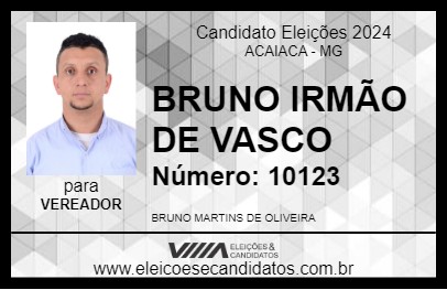 Candidato BRUNO IRMÃO DE VASCO 2024 - ACAIACA - Eleições