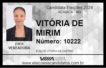 Candidato VITÓRIA DE MIRIM  2024 - ACAIACA - Eleições