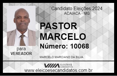 Candidato PASTOR MARCELO 2024 - ACAIACA - Eleições