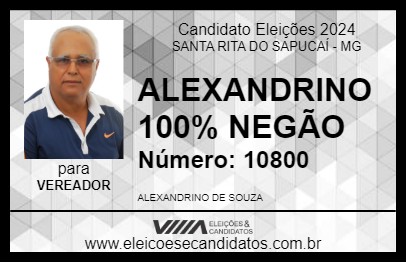 Candidato ALEXANDRINO 100% NEGÃO 2024 - SANTA RITA DO SAPUCAÍ - Eleições