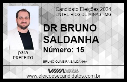 Candidato DR BRUNO SALDANHA 2024 - ENTRE RIOS DE MINAS - Eleições