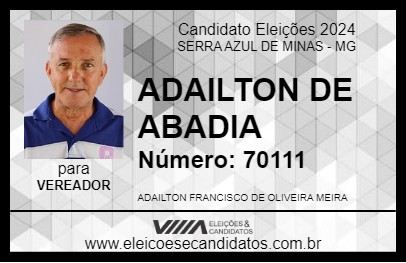 Candidato ADAILTON DE ABADIA 2024 - SERRA AZUL DE MINAS - Eleições