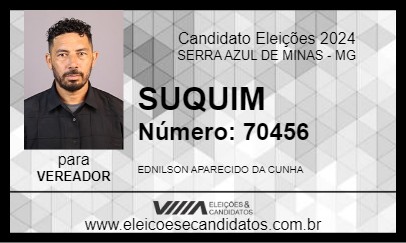 Candidato SUQUIM 2024 - SERRA AZUL DE MINAS - Eleições