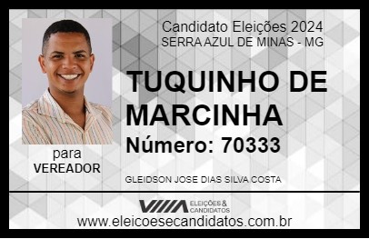 Candidato TUQUINHO DE MARCINHA 2024 - SERRA AZUL DE MINAS - Eleições