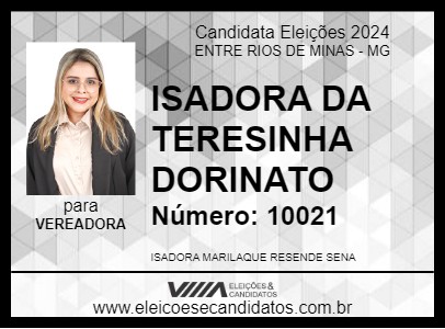 Candidato ISADORA DA TERESINHA DORINATO 2024 - ENTRE RIOS DE MINAS - Eleições