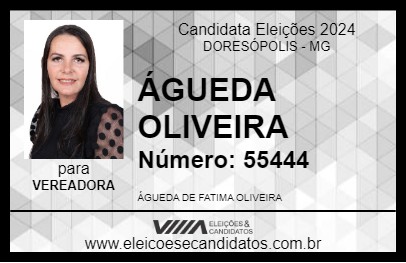 Candidato ÁGUEDA OLIVEIRA 2024 - DORESÓPOLIS - Eleições