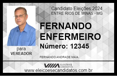 Candidato FERNANDO ENFERMEIRO 2024 - ENTRE RIOS DE MINAS - Eleições