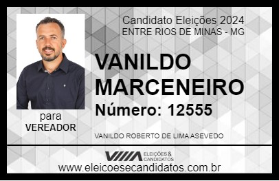 Candidato VANILDO MARCENEIRO 2024 - ENTRE RIOS DE MINAS - Eleições