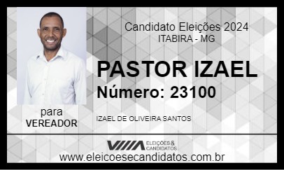 Candidato PASTOR IZAEL 2024 - ITABIRA - Eleições