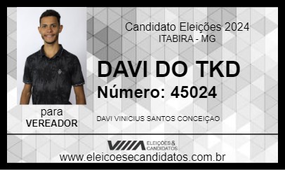 Candidato DAVI DO TKD 2024 - ITABIRA - Eleições