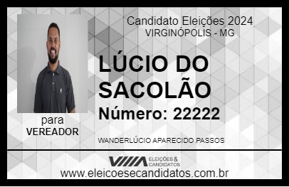 Candidato LÚCIO DO SACOLÃO 2024 - VIRGINÓPOLIS - Eleições