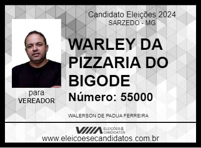 Candidato WARLEY DA PIZZARIA DO BIGODE 2024 - SARZEDO - Eleições