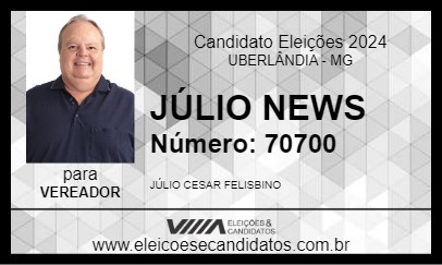 Candidato JÚLIO NEWS 2024 - UBERLÂNDIA - Eleições