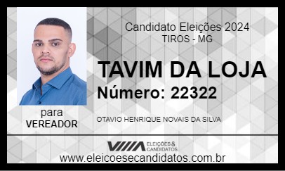 Candidato TAVIM DA LOJA 2024 - TIROS - Eleições