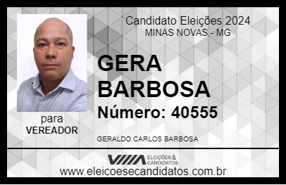 Candidato GERA BARBOSA 2024 - MINAS NOVAS - Eleições