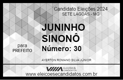 Candidato JUNINHO SINONÔ 2024 - SETE LAGOAS - Eleições