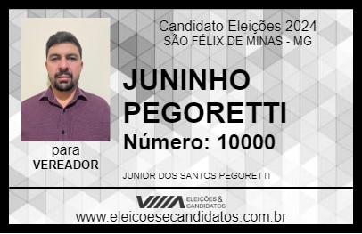 Candidato JUNINHO PEGORETTI 2024 - SÃO FÉLIX DE MINAS - Eleições