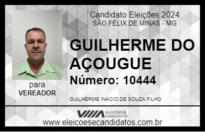 Candidato GUILHERME DO AÇOUGUE  2024 - SÃO FÉLIX DE MINAS - Eleições